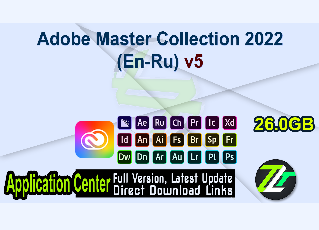 Adobe Master Collection 2022 (En-Ru) v5