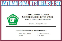 Kumpulan Soal Latihan Uts/Pts Kelas 3 Sd/Mi Semester 1/2