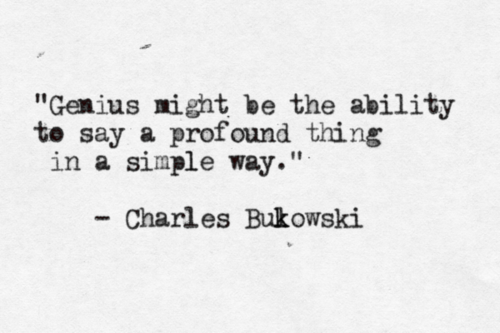 28 Thought-Provoking Photo Quotes By Charles Bukowski