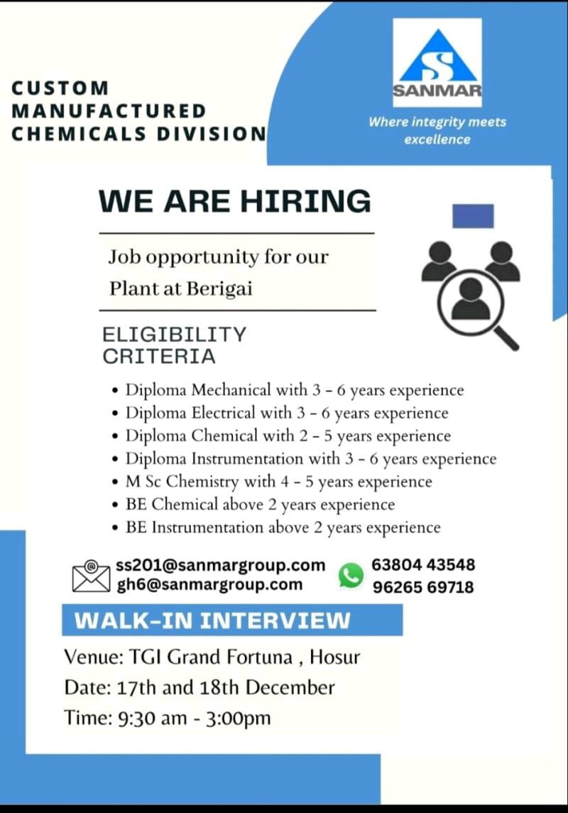 Job Availables, Sanmar Group Walk-In Interview for Diploma In Mechanical/ Electrical/ Chemical/ Instrumentation/ MSc Chemistry/ BE Chemical/ Instrumentation