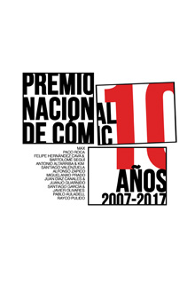 PREMIO NACIONAL DE CÓMIC | 10 AÑOS. 2007-2017 (CATÁLOGO EXPOSICIÓN)