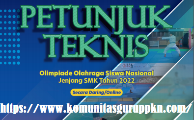 Petunjuk Teknis - Juknis O2SN SMK Tahun 2022