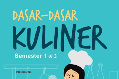 Download Modul Ajar Dasar-dasar Kuliner Smk / Mak Kelas X Kurikulum Merdeka Revisi 2022 2023 Semester Ganjil dan Genap