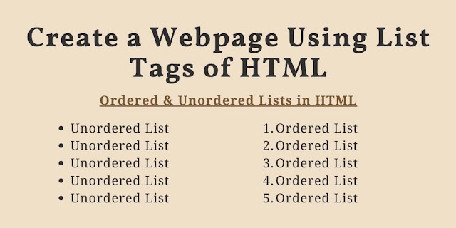 Create a Webpage Using List Tags of HTML