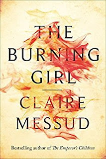 The Burning Girl by Claire Messud - Reading, Writing, Booking