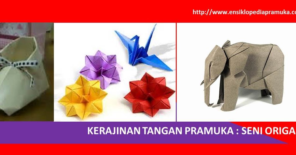  Kerajinan Tangan Pramuka  Seni Membuat Origami 