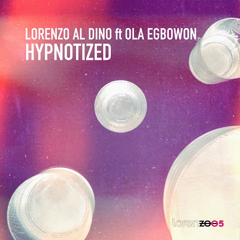 Lorenzo al Dino ft. Ola Egbowon - Hypnotized (The single)