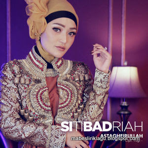 Siti Badriah - Astaghfirullah Lirik