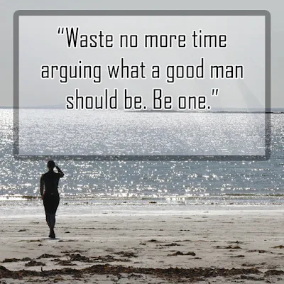 good man quotes becoming a better man quotes