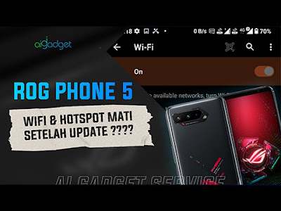 Mengatasi ROG Phone 5 Wifi Mati, Sukses nyala kembali ! | Service IC Wifi ROG Phone 5 - ai gadget service