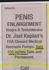 funny stupid ad picture for penis enlargement by joel kaplan fda approved grow to one hundred three inches 103