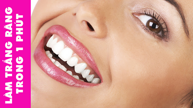 Cách làm trắng răng cực nhanh trong 1 phút