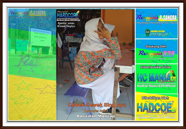 Gambar Soloan Spektakuler - Gambar Siswa-Siswi SMA Negeri 1 Ngrambe Edisi 7 RG