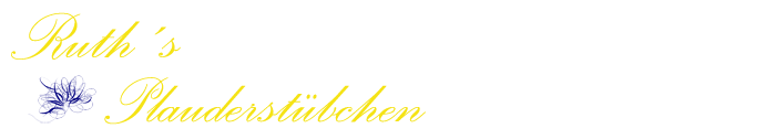 Ruths Plauderstübchen