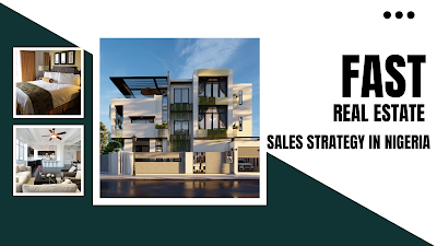 How to sell real estate fast in Nigeria