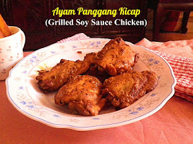 Grilled Soy Sauce  Chicken Recipe @ treatntrick.blogspot.com