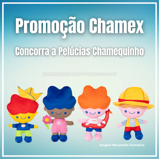 Promoção Concorra a Lindas Pelúcias Chamequinho