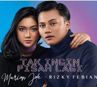 Lagu ini adalah lagu yang pertama kali buat Rizki Febian dan Marion Jola bekolaborasi deng Lirik  Tak ingin pisah lagi -  Marion Jola ft Rizky febian 