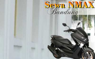 Rental sepeda motor N-Max Jl. Gang Giwanan Bandung