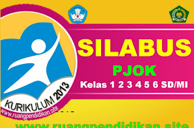 Silabus PJOK Kelas 1 2 3 4 5 6 SD/MI Semester 1 Dan 2 Kurikulum 2013 Revisi 2021-2022