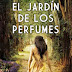 El jardín de los perfumes - Kate Lord Brown