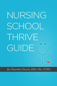 Nursing School Thrive Guide