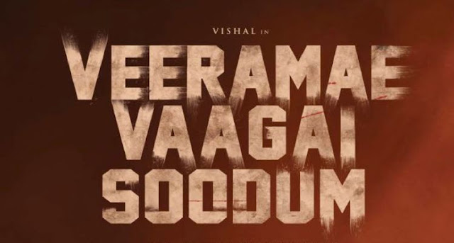 Vishal, Dimple Hayathi, Baburaj Upcoming 2022 Tamil Movie 'Veerame Vaagai Soodum' Wiki, Poster, Release date, Full Star cast