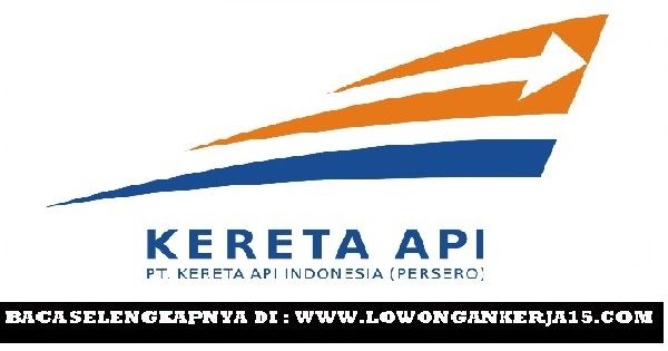 Lowongan Kerja Lowongan BUMN SMA PT Kereta Api Indonesia (Persero)   April 2024