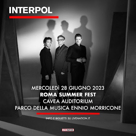INTERPOL: mercoledì 28 giugno in concerto al Roma Summer Fest 2023 