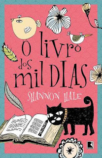 O Livro dos Mil Dias - Shannon Hale