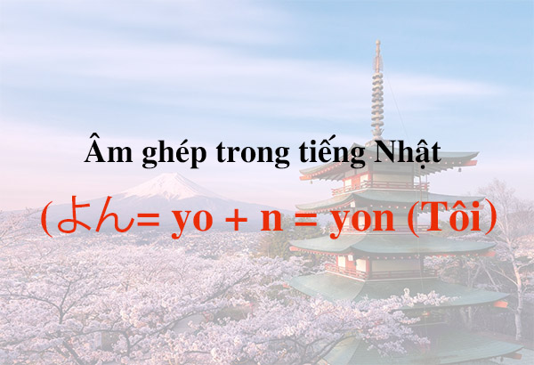 âm ghép trong tiếng nhật