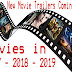 New Movie Trailers Coming Soon 2017 - 2018 - 2019