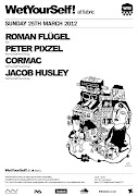 Roman Flügel (Dial) Cormac Peter Pixzel Jacob Husley. Time: 11.00pm6.00am