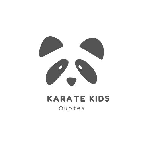 karate kids quotes