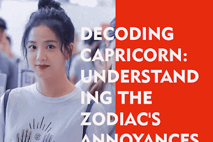 Decoding Capricorn : Zodiac Character, Capricorn Is Most Annoyed by These 3 Types of People