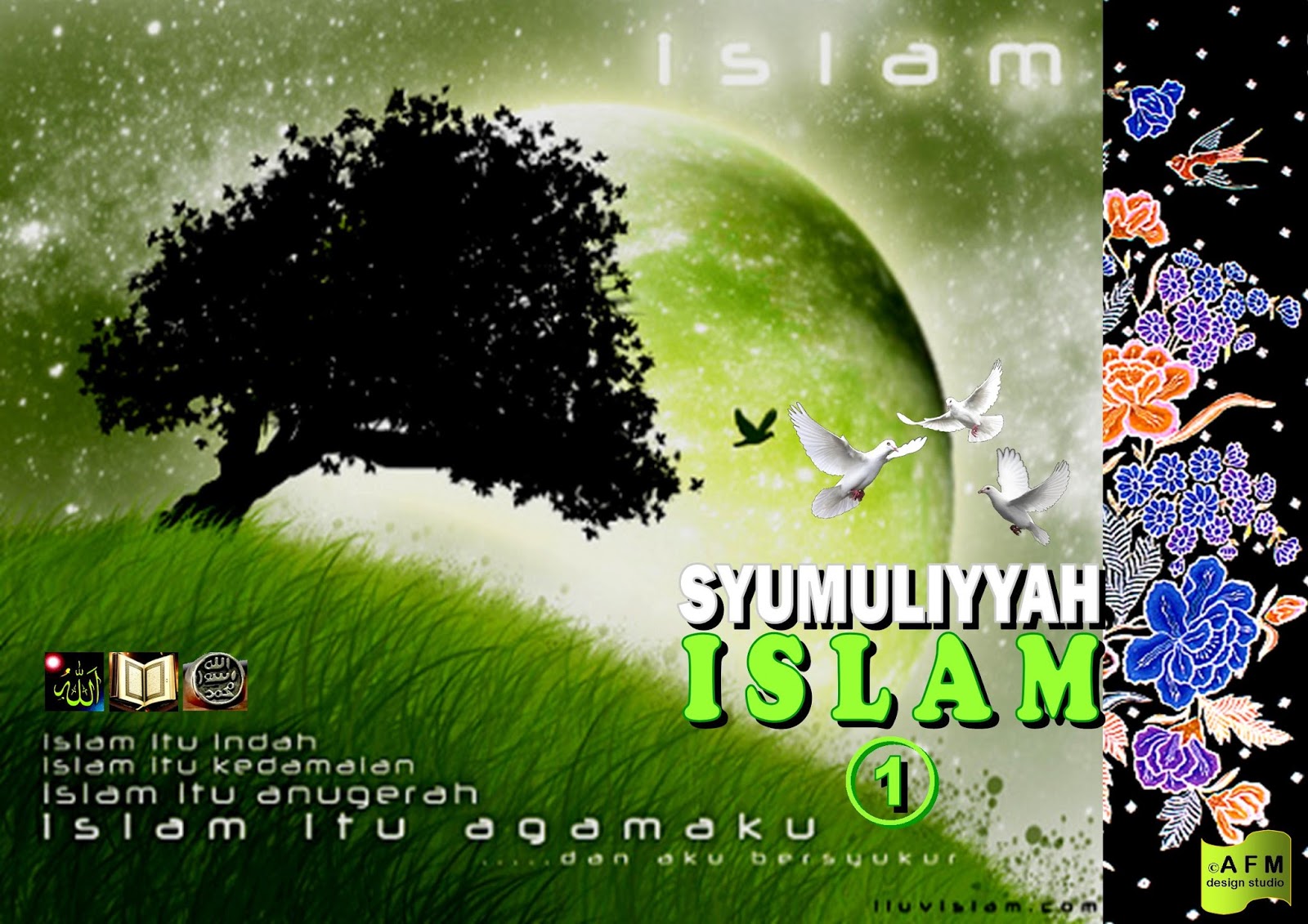 ~Hikmah Ilmu & Pengetahuan Islam~: Syumuliyyah Islam 1