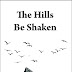 Book Review of The Hills Be Shaken by Michael Stewart