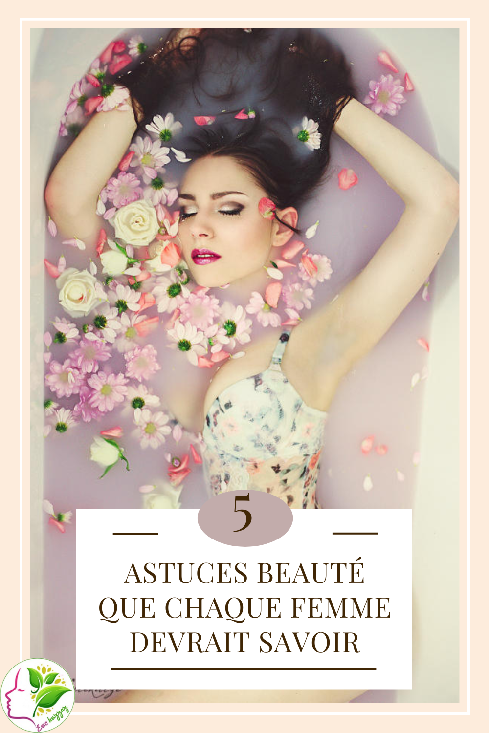 5 Astuces beauté que chaque femme devrait savoir