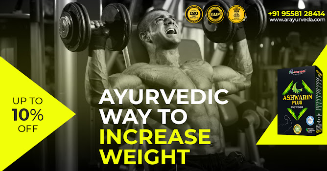 Easy way to increase weight Ayurvedic