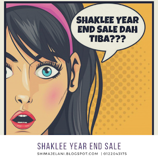 Shaklee Year End Sale 26hb - 27hb Disember 2018