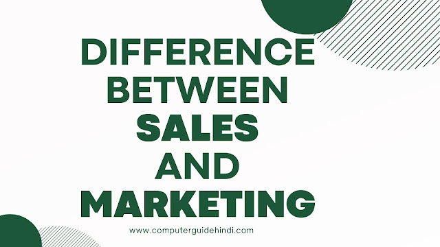 Difference Between SALES and MARKETING