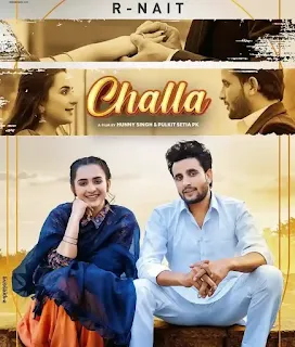 CHALLA Lyrics - R Nait x Sruishty Mann