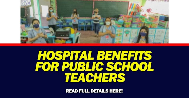 HOSPITAL BENEFITS FOR PUBLIC SCHOOL TEACHERS