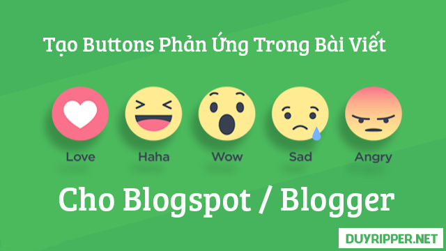 Thêm biểu tượng cảm xúc (Reactions) giống Facebook cho Blogspot