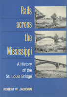 Image: Rails across the Mississippi: A HISTORY OF THE ST. LOUIS BRIDGE | Paperback – Illustrated | by Robert W. Jackson (Author) | Publisher: University of Illinois Press; 1st edition (December 29, 2006)