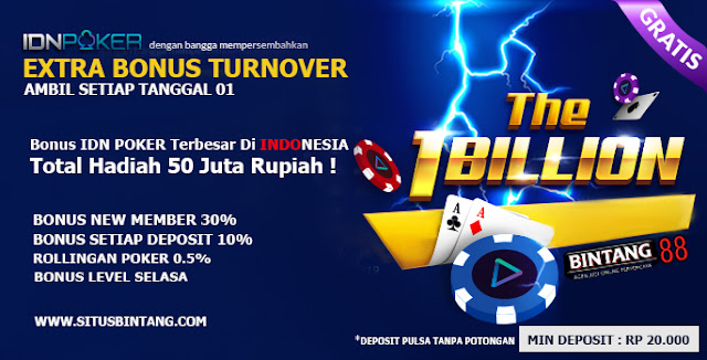 EKSTRA BONUS TURNOVER IDNPOKER BINTANG88