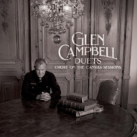 New Album Releases: DUETS - GHOST ON THE CANVAS SESSIONS (Glen Campbell)