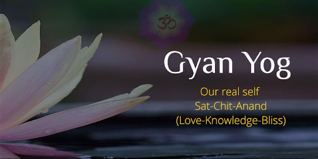 Gyan Yoga the Vibrant Milestone on Expressway of Happiness