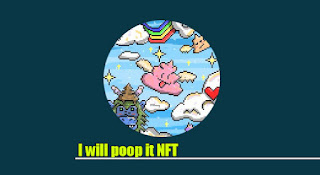 I will poop it NFT, SHIT coin