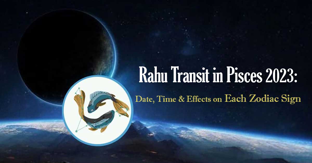 rahu-transit-in-pisces-2023